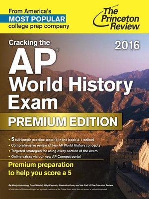 cover image of Cracking the AP World History Exam 2016, Premium Edition